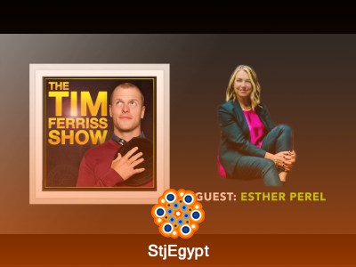 الحب، التعددية العاطفية، والزواج | استير بيريل تكشف أسرار العلاقات في بودكاست تيم فيريس