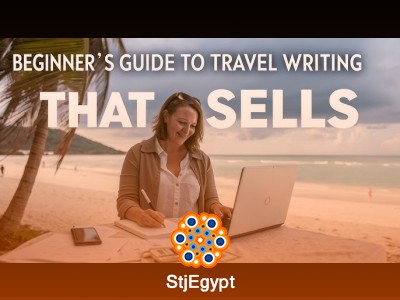 Beginner’s Guide to Travel Writing That Sells
