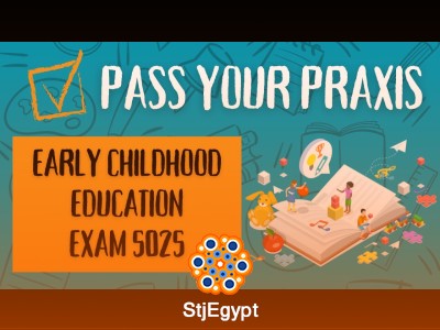Praxis Early Childhood Education (5025) Exam Prep – Complete Study Guide